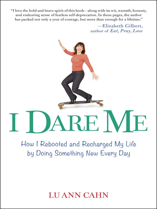 Title details for I Dare Me by Lu Ann Cahn - Available